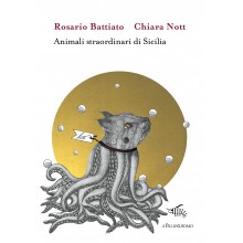 Animali straordinari di Sicilia | Rosario Battiato, Chiara Nott
